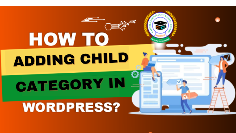 How to Adding Child Category in WordPress?