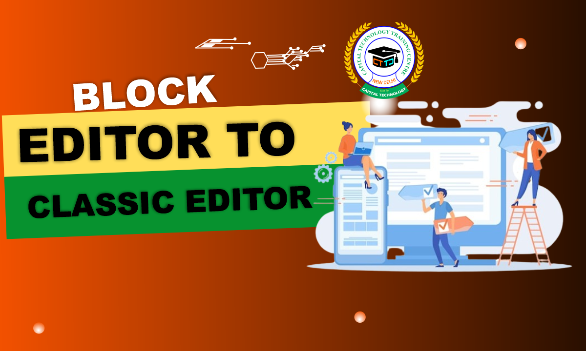 Block Editor to Classic Editor